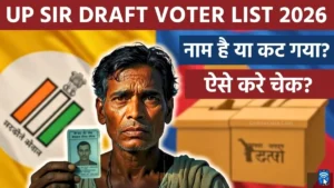 UP SIR Voter List 2026 - Check Your Name, Correction Process, and Objection Filing